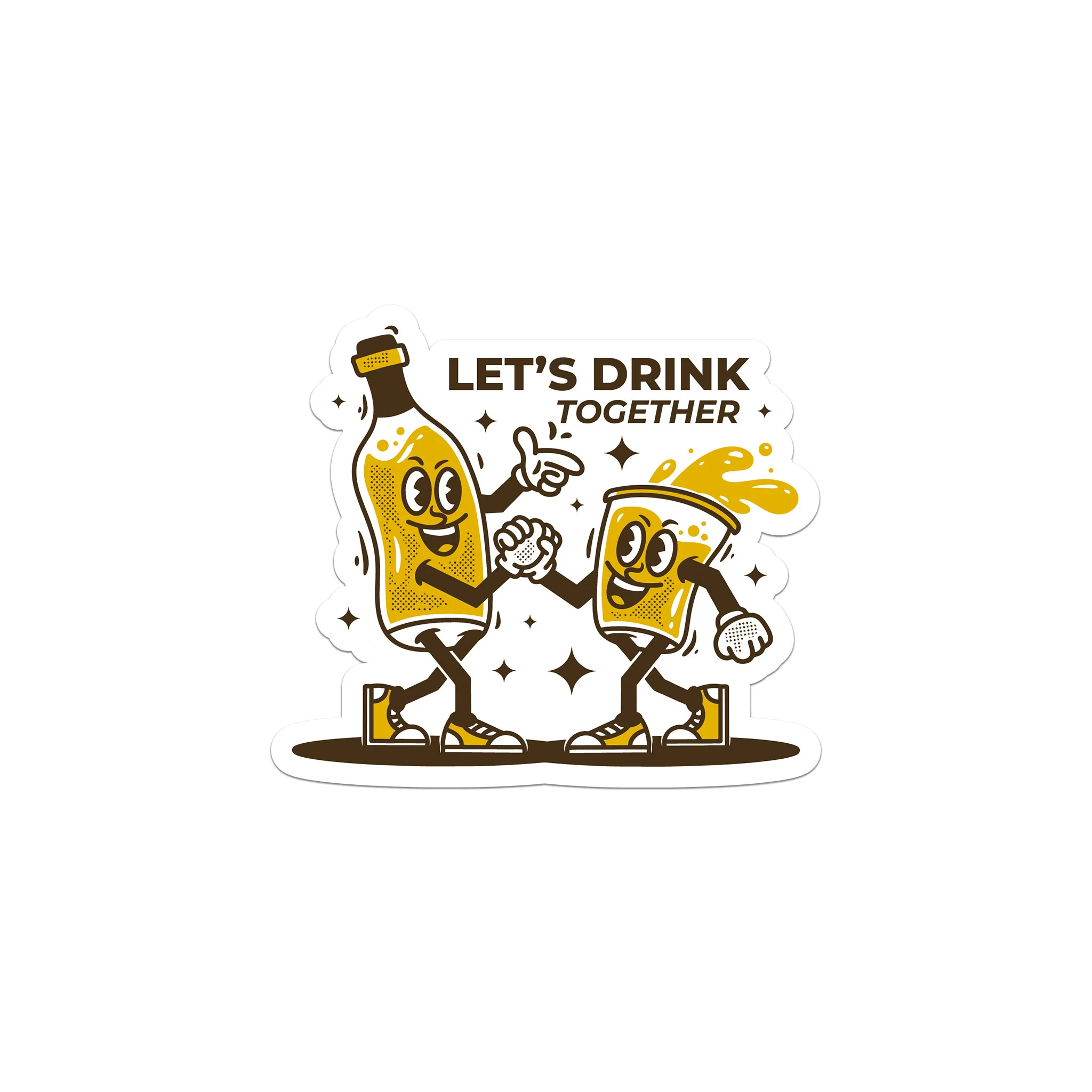 Let's Drink Together Sticker