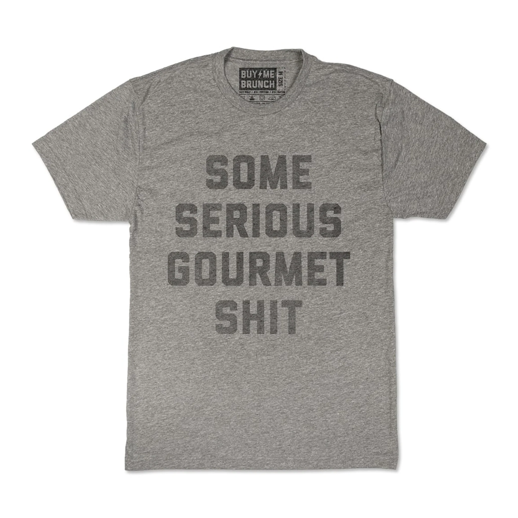 Some Serious Gourmet Shit Tee - Image 2